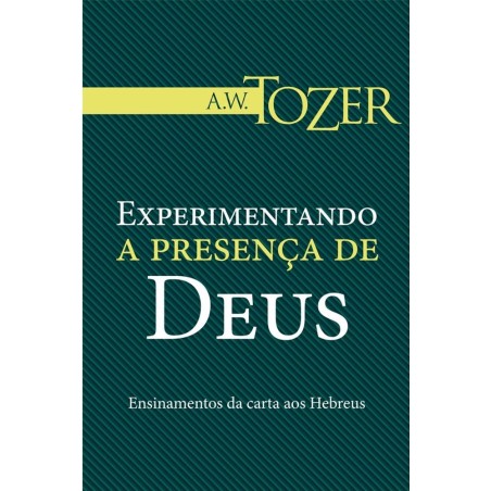 Experimentando a Presença de Deus