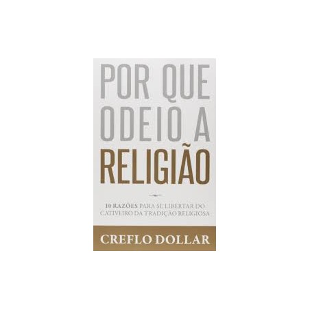 Por Que Odeio a Religião