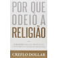 Por Que Odeio a Religião
