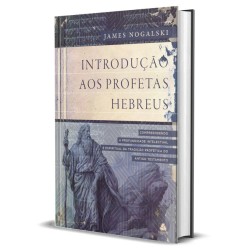Introdução aos Profetas Hebreus