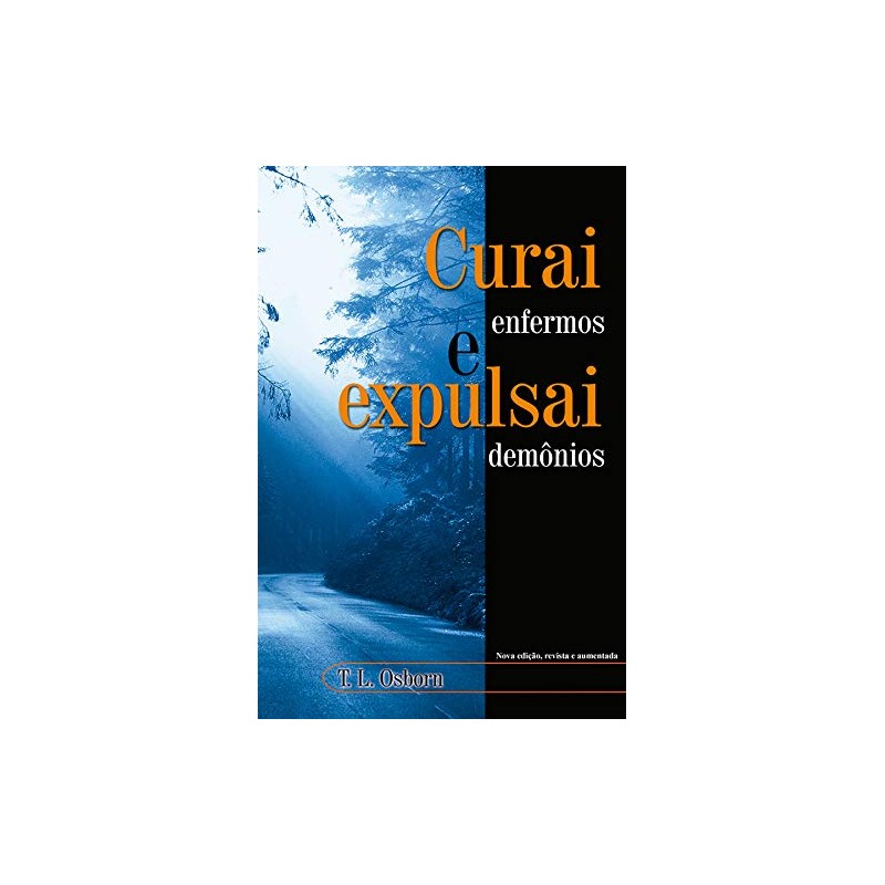 Curai Enfermos e Expulsai Demónios